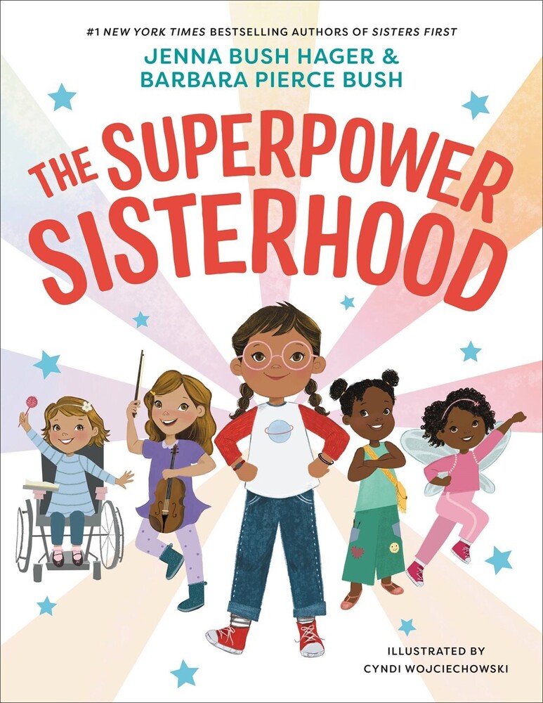 Jenna Hager  Bush / Bush,Barbara Pierce - Superpower Sisterhood (Hcvr) (Ill)