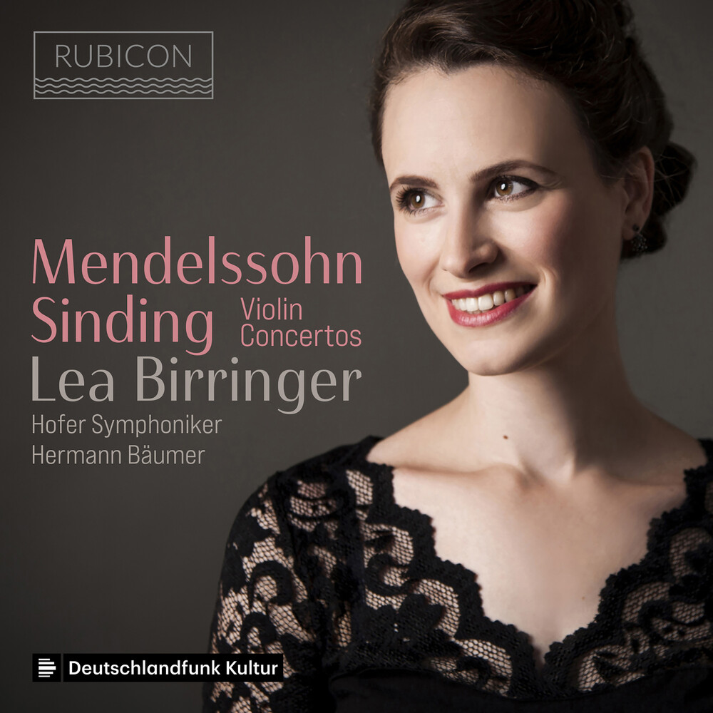 Lea Birringer - Mendelssoh & Sinding: Violin Concertos