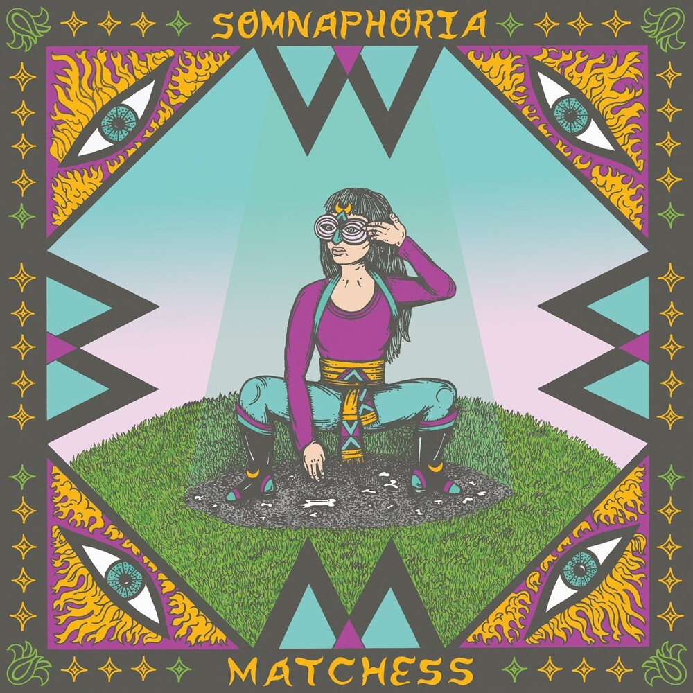 Matchess - Somnaphoria [Colored Vinyl]