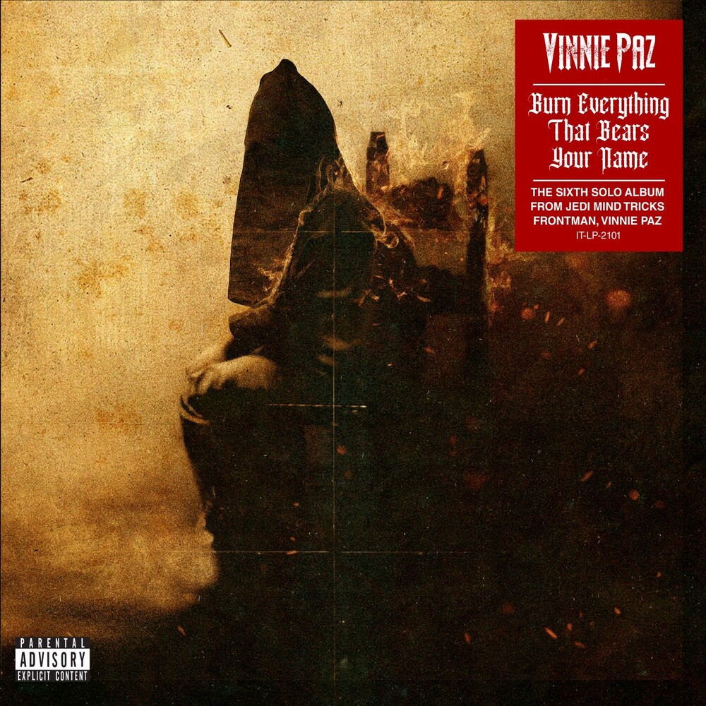 Vinnie Paz - Burn Everything That Bears Your Name
