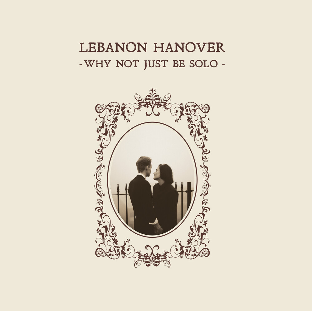 Lebanon - Why Not Just Be Solo (Uk)