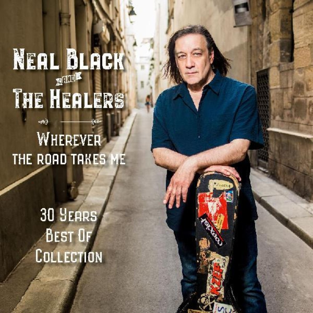 Neal Black - Wherever The Road Takes Me (Uk)
