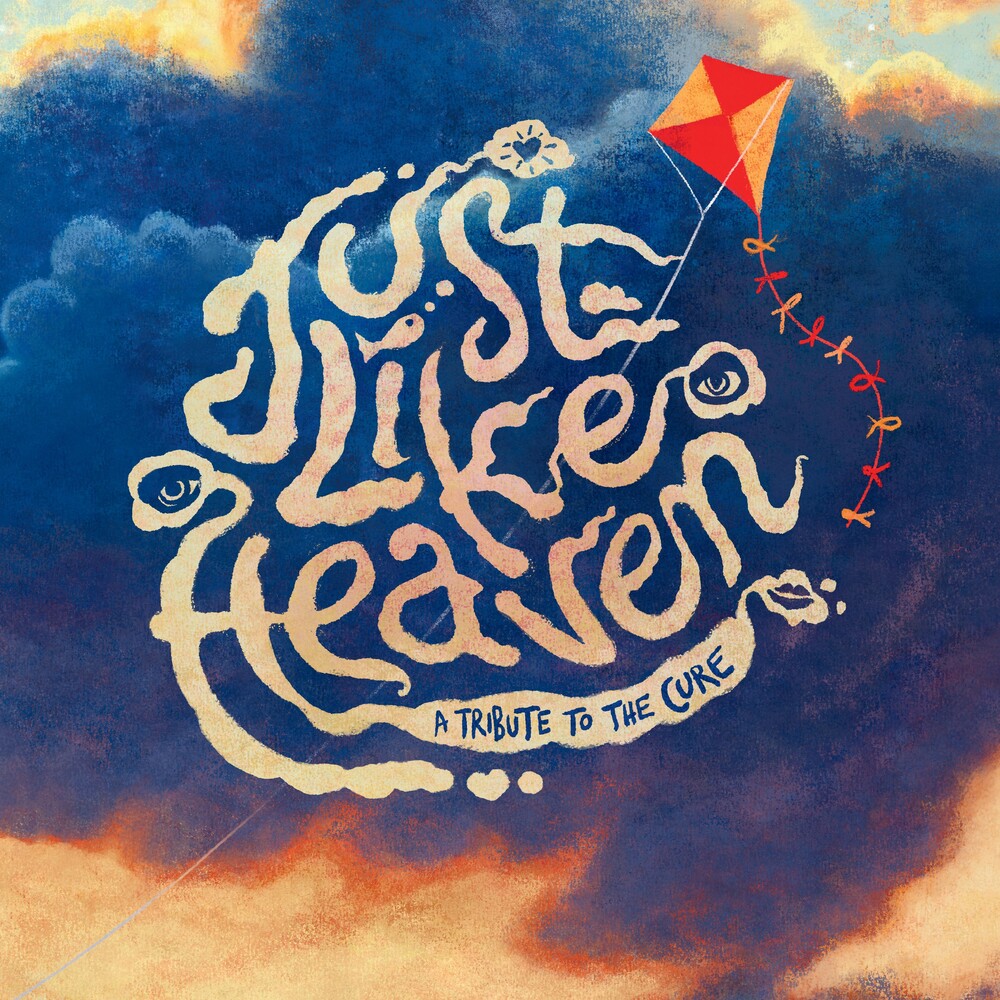 Just Like Heaven - A Tribute To The Cure / Various - Just Like Heaven - A Tribute To The Cure / Various