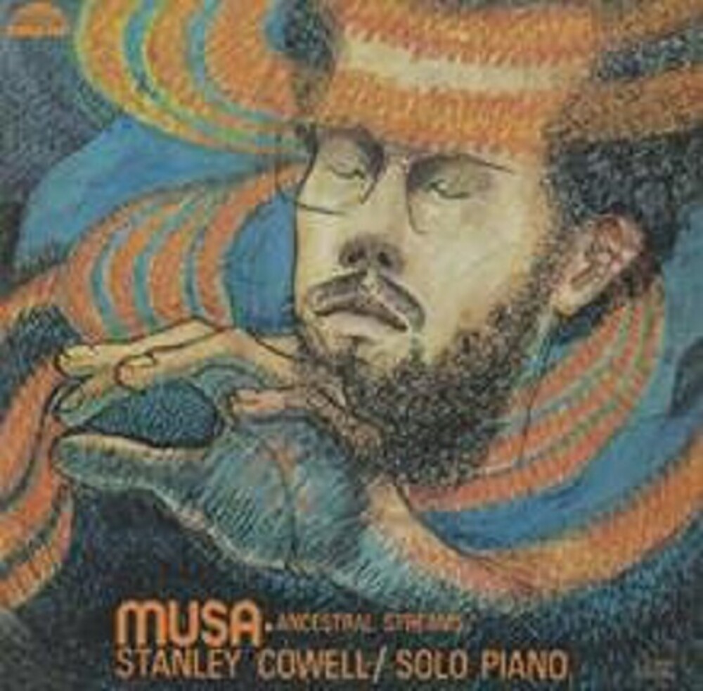 Stanley Cowell - Musa-Ancestral Streams