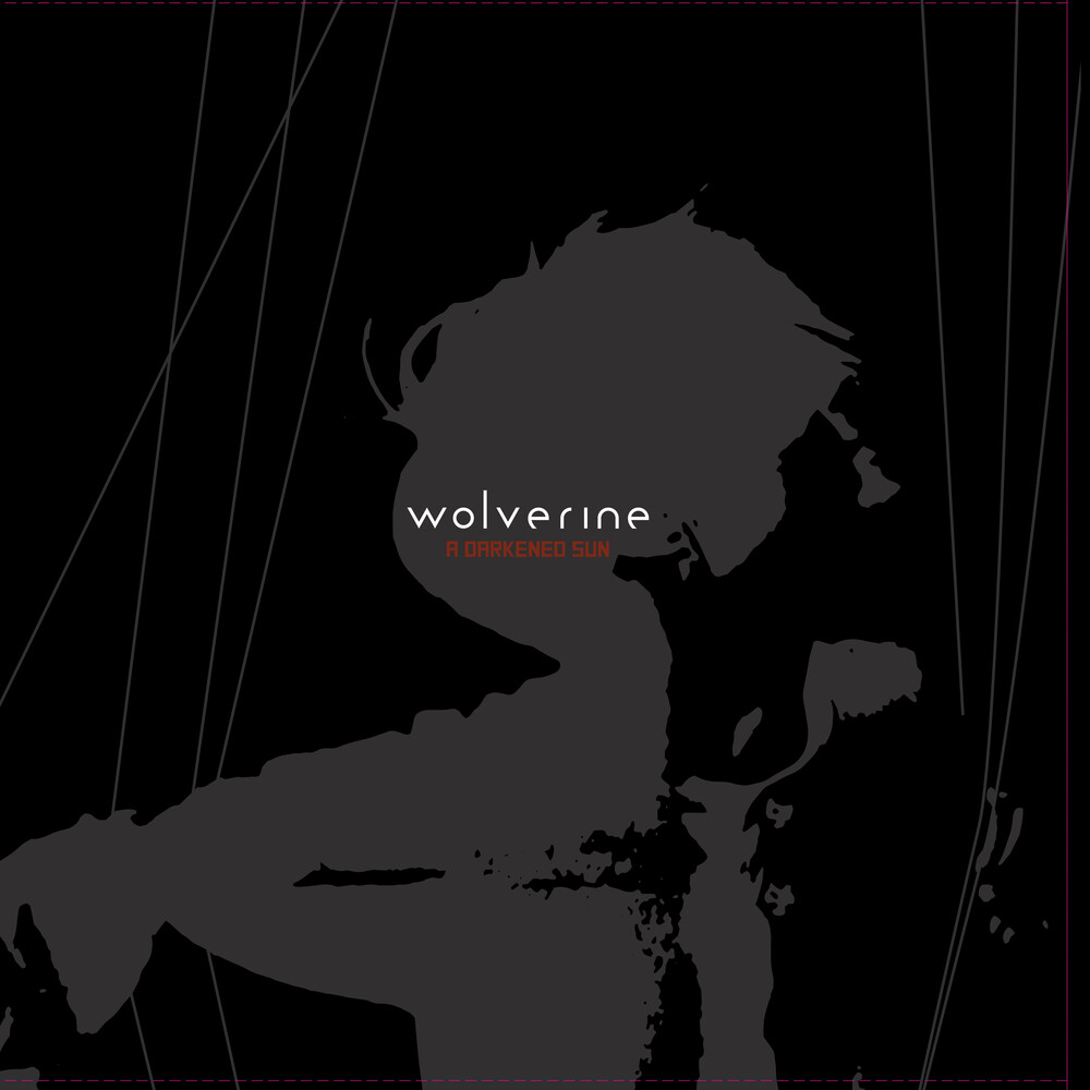 Wolverine - Darkened Sun [Limited Edition]