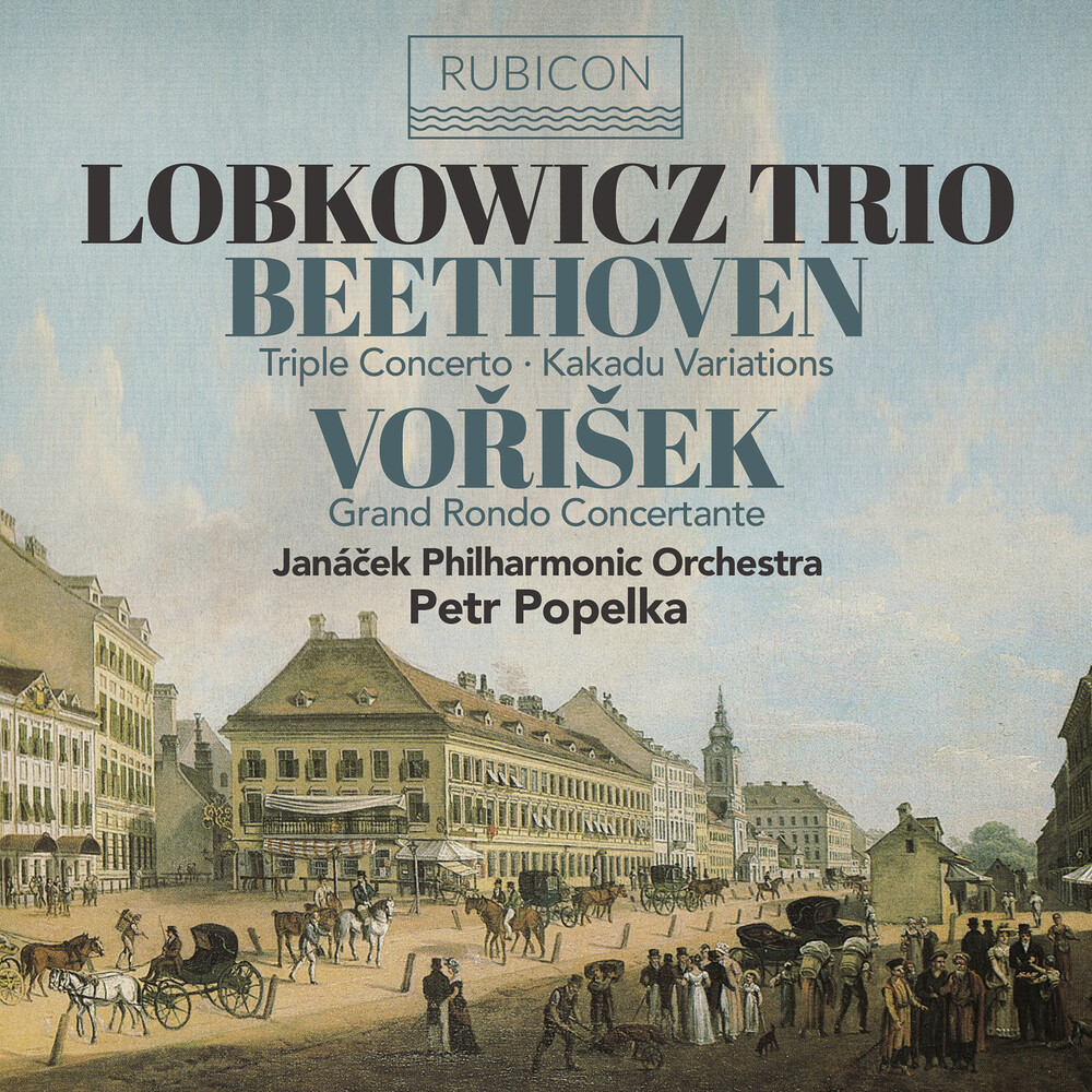 Lobkowicz Trio - Beethoven: Triple Concerto Op.56; Vorisek: Grando Rondo Concertante Op