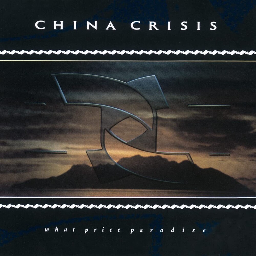China Crisis - What Price Paradise [Deluxe] (Uk)