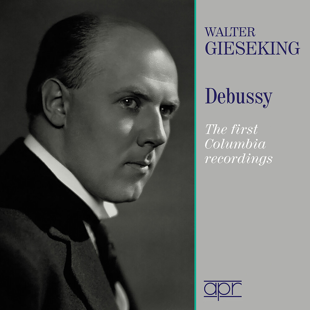 WALTER GIESEKING - Walter Gieseking Plays Debussy (2pk)