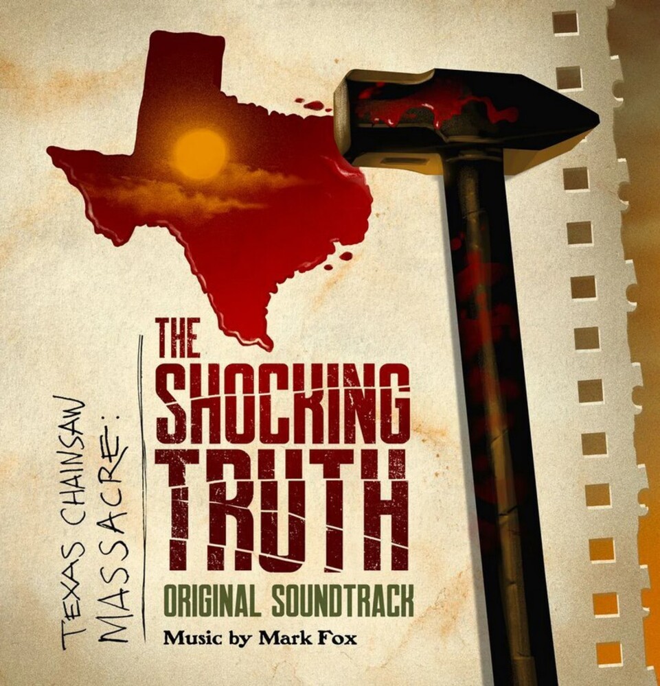 Texas Chainsaw Massacre: The Shocking Truth - Ost - Texas Chainsaw Massacre: The Shocking Truth (Original Soundtrack)