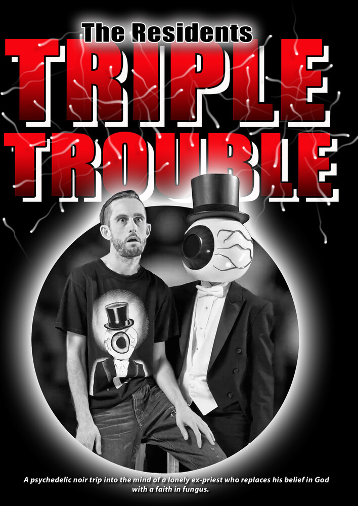 Residents Present: Triple Trouble - The Residents Present: Triple Trouble