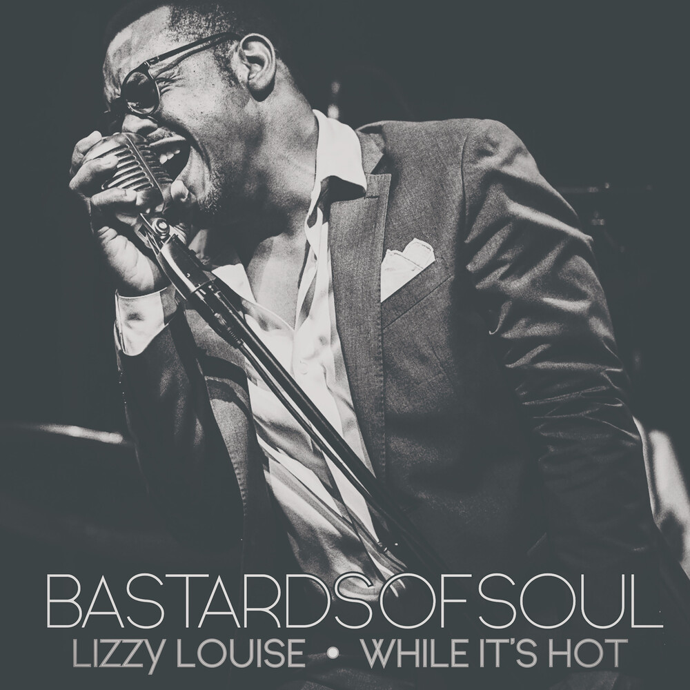 Bastards Of Soul - Lizzie Louise