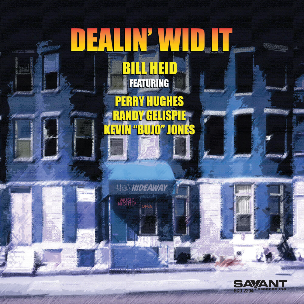 Bill Heid - Dealin' Wid It