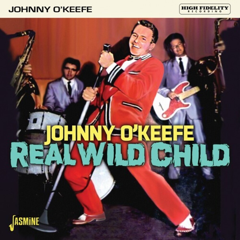 Johnny O'Keefe - Real Wild Child (Uk)