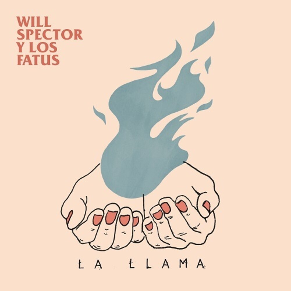 Will Spector  & Los Fatus - La Llama (Spa)