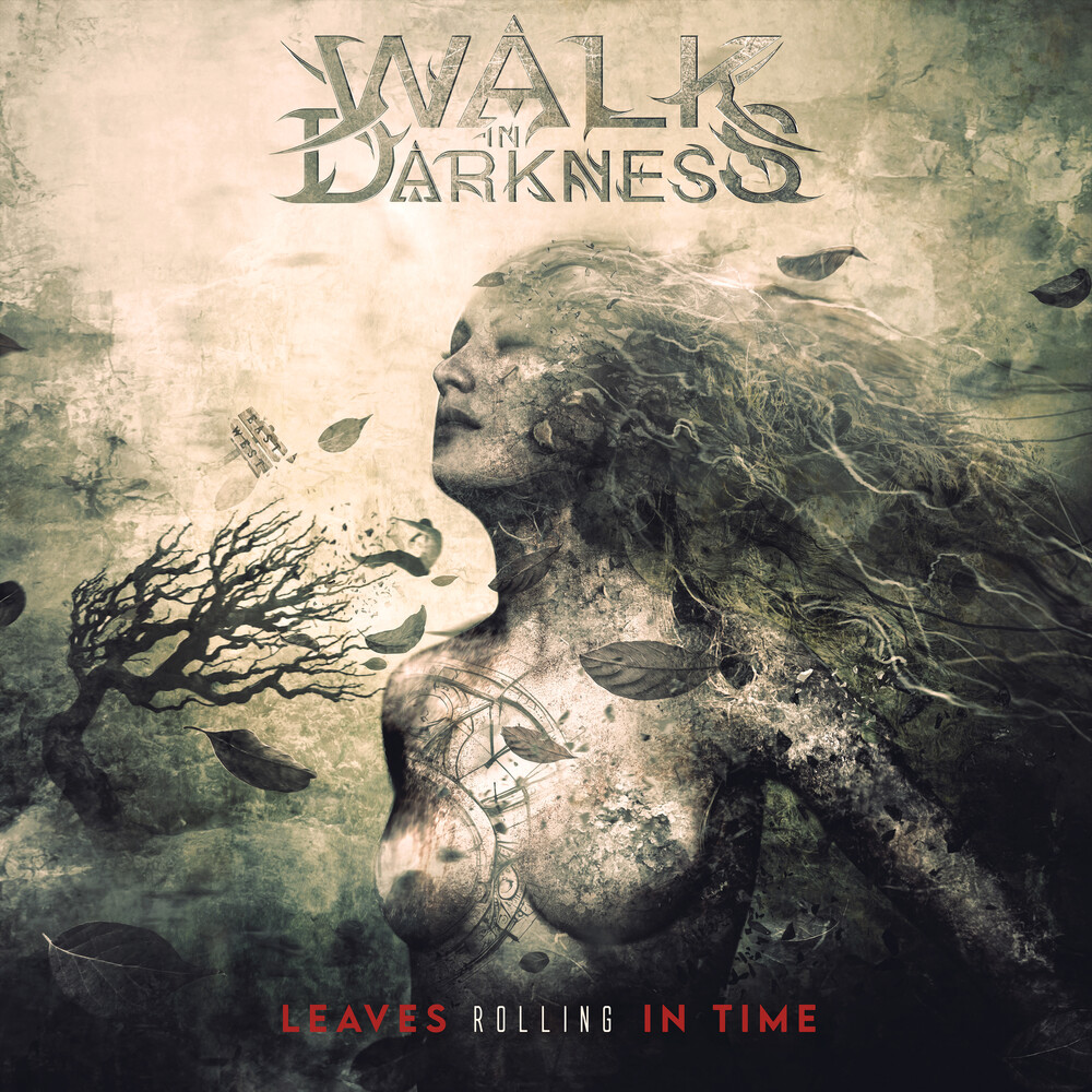 Walk in Darkness - Leaves Rolling In Time