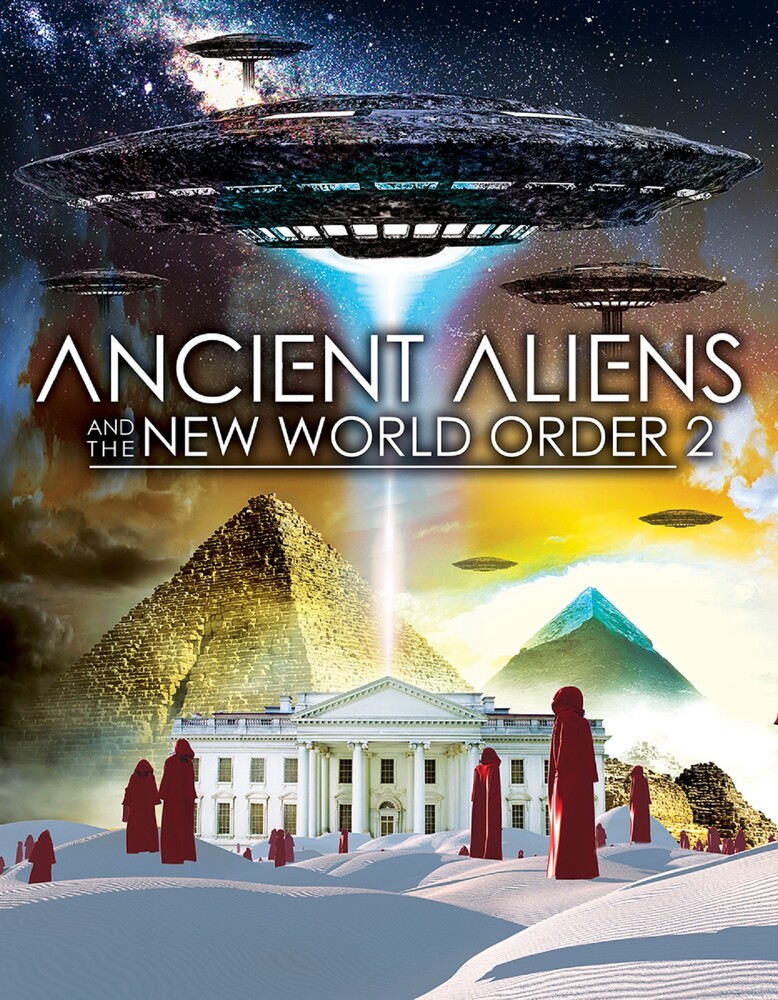 Ancient Aliens and the New World Order 2 - Ancient Aliens & The New World Order 2 / (Ws)