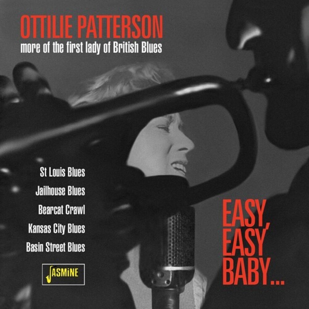 Ottilie Patterson - Easy Easy Baby: More Of The First Lady Of British