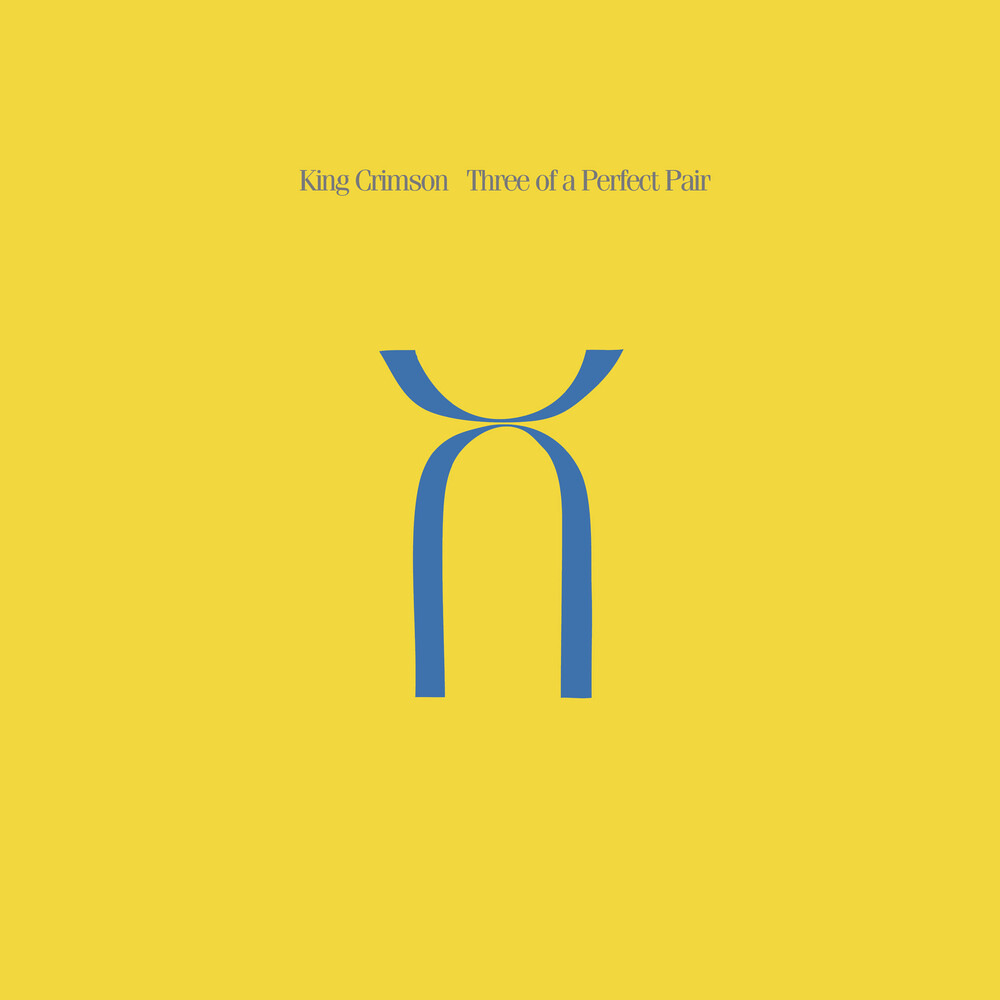King Crimson - Three Of A Perfect Pair - Steven Wilson & Robert Fripp Mixes - 200gm Vinyl