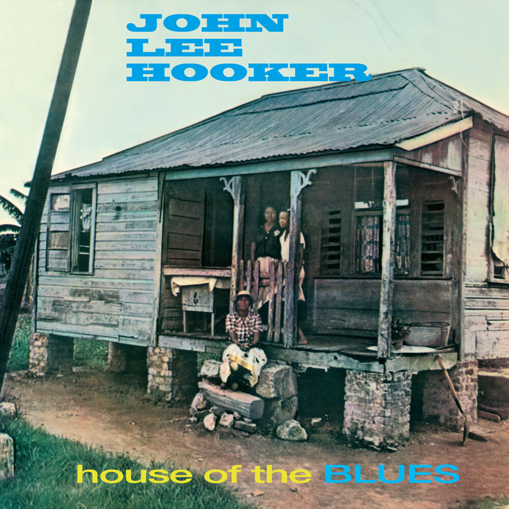 John Lee Hooker - House Of The Blues - Limited 180-Gram Blue Colored Vinyl with Bonus Tracks
