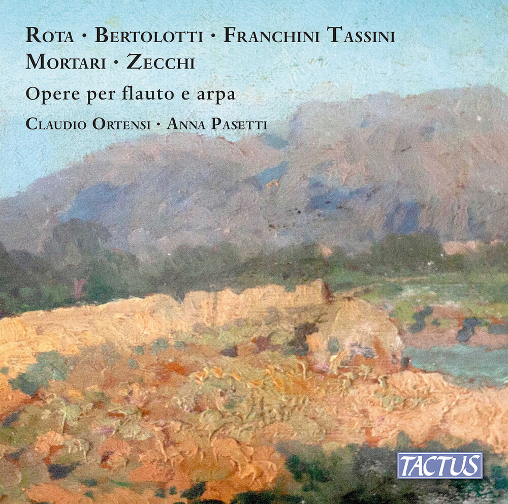 Bertolotti / Ortensi / Pasetti - Works For Flute & Harp