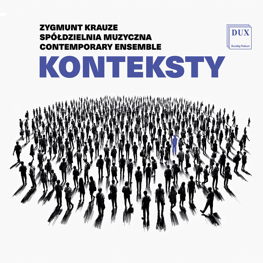 Krauze / Spoldzielnia Muzyczna Contemporary Ensemb - Konteksty
