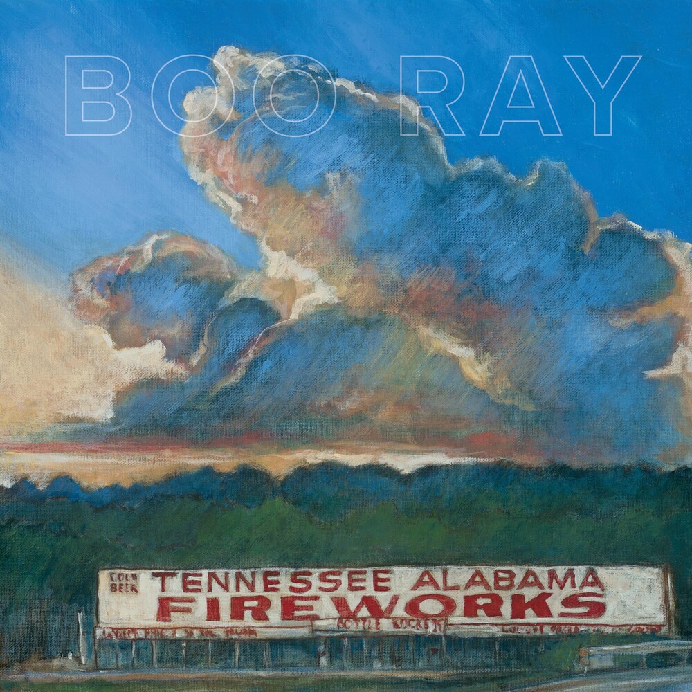 Boo Ray - Tennessee Alabama Fireworks [LP]