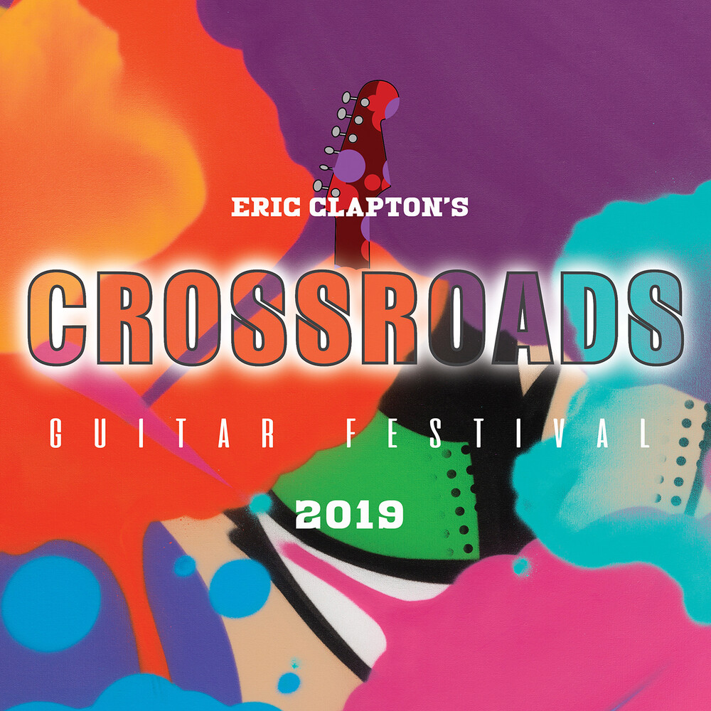 Eric Clapton - Eric Clapton's Crossroads Guitar Festival 2019 [3CD]