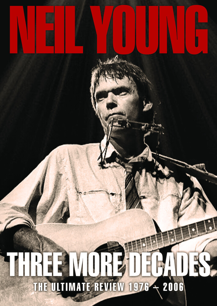 Neil Young - Three More Decades
