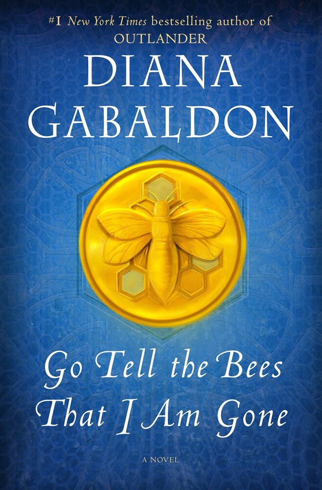 Diana Gabaldon - Go Tell The Bees That I Am Gone (Hcvr) (Ser)