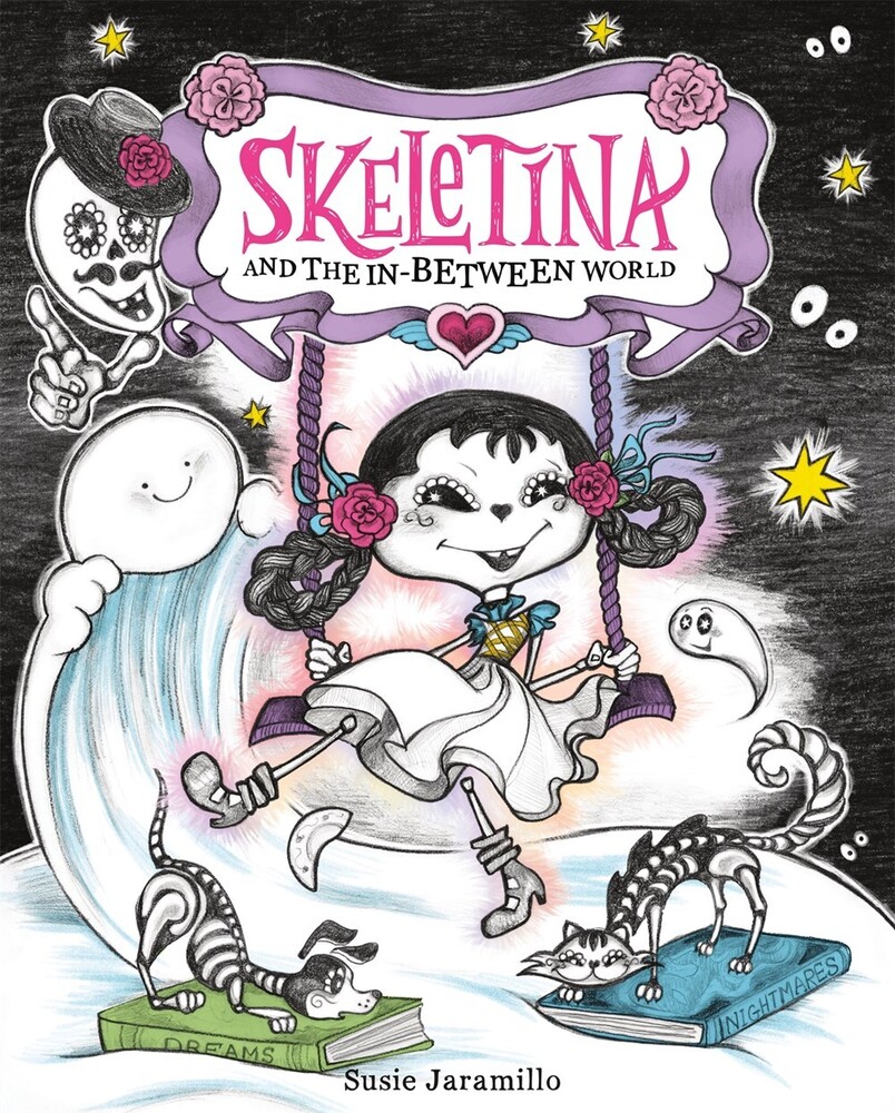 Susie Jaramillo - Skeletina And The In Between World (Hcvr) (Ill)