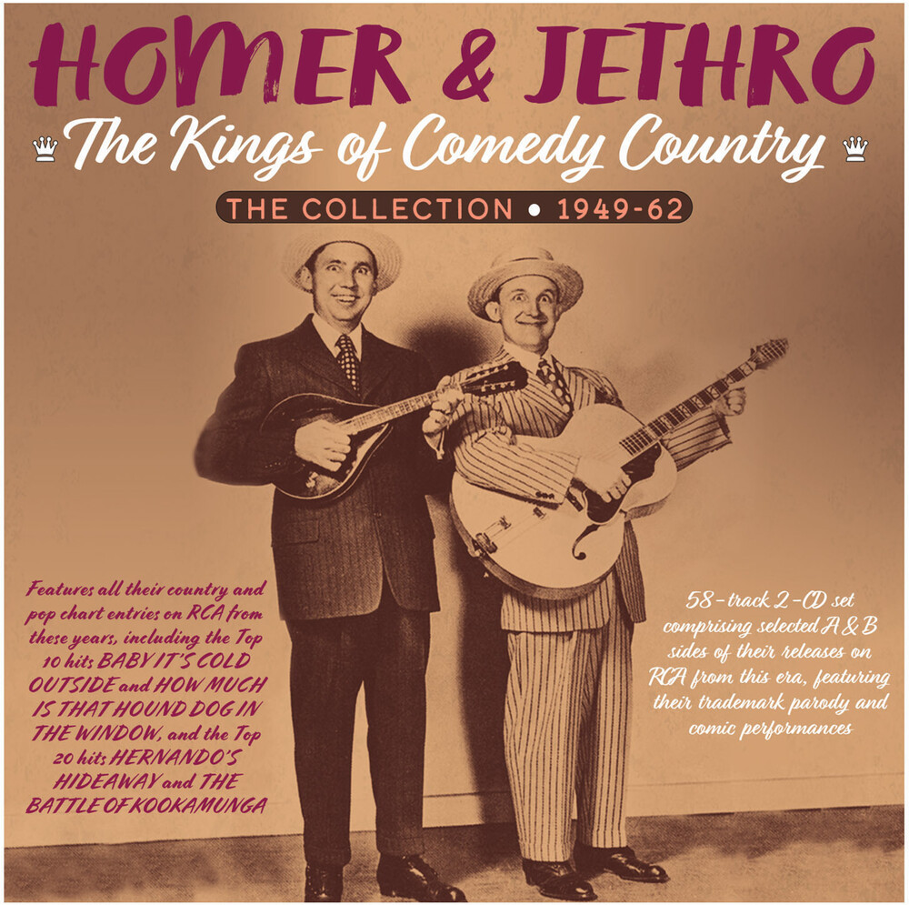 Homer & Jethro - Kings Of Comedy Country: The Collection 1949-62