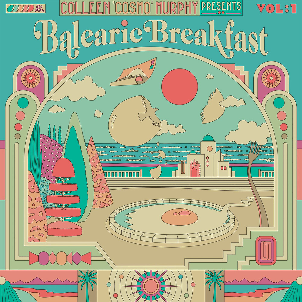Colleen Cosmo Murphy Presents Balearic Breakfast 1 - Colleen Cosmo Murphy Presents Balearic Breakfast 1