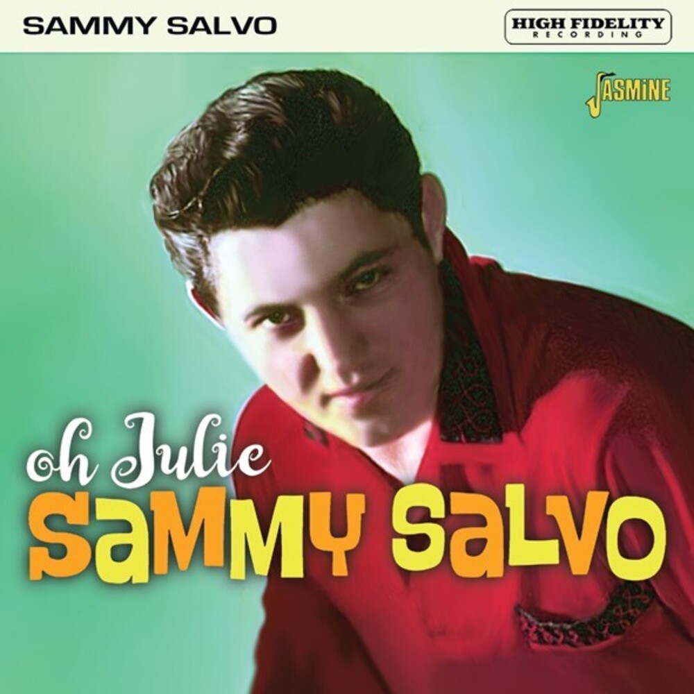 Sammy Salvo - Oh Julie (Uk)