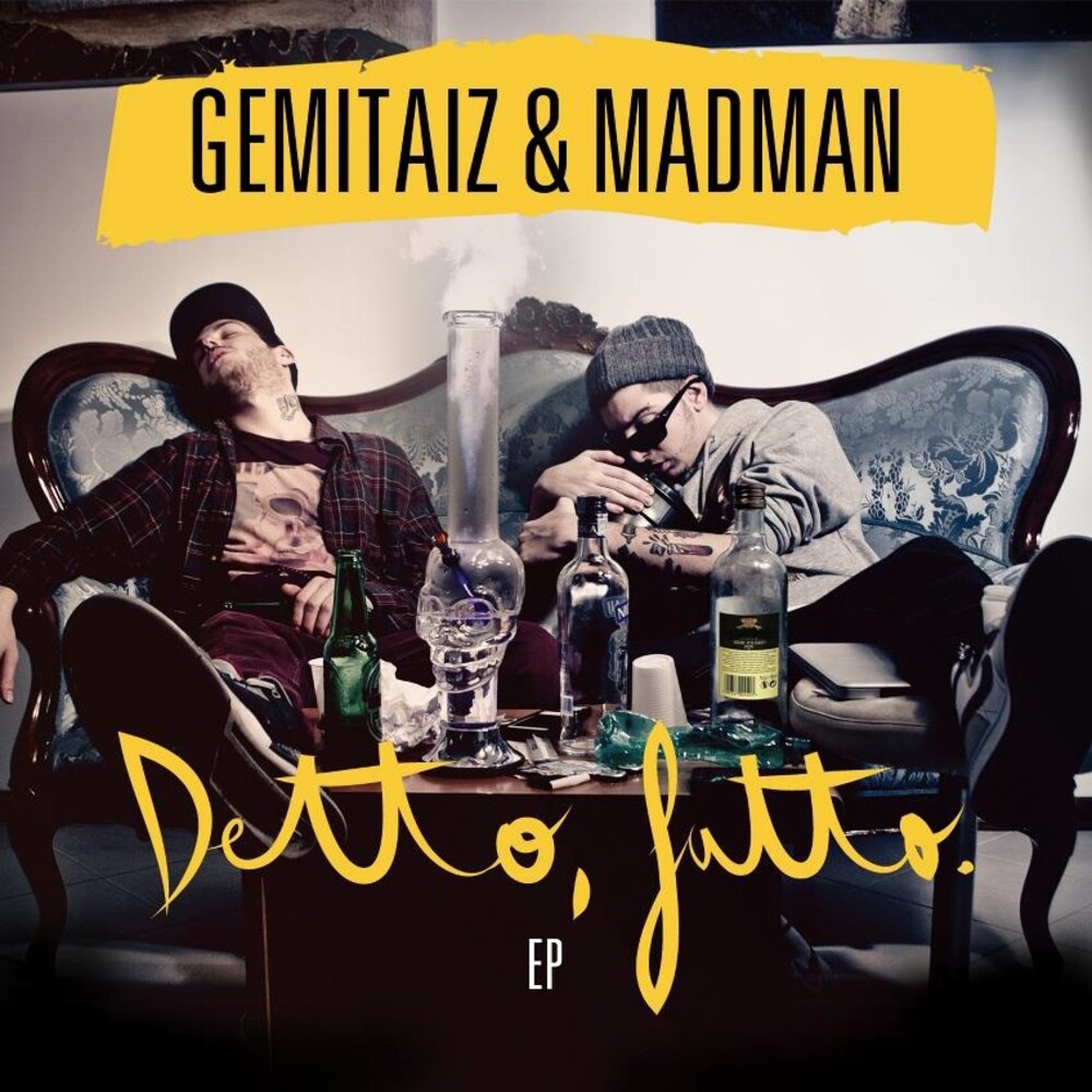 Gemitaiz / Madman - Detto, Fatto.