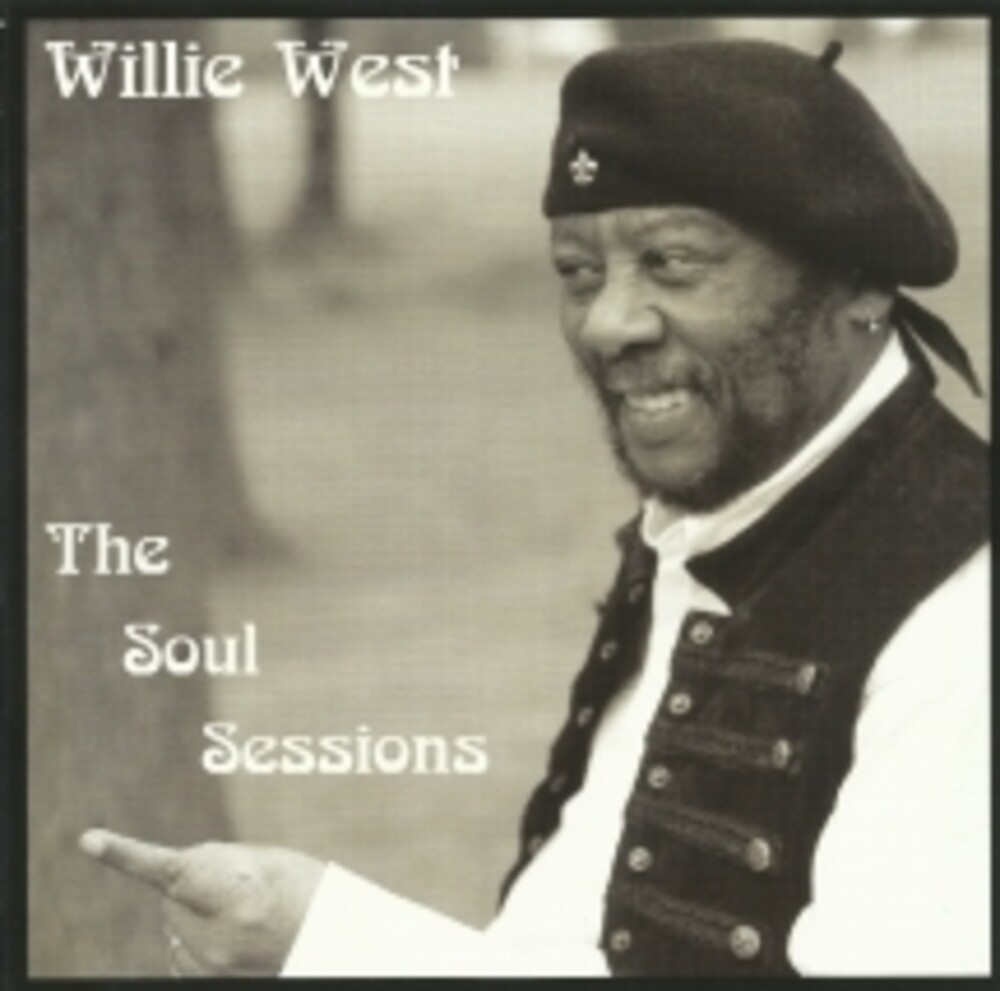Willie West - Soul Sessions