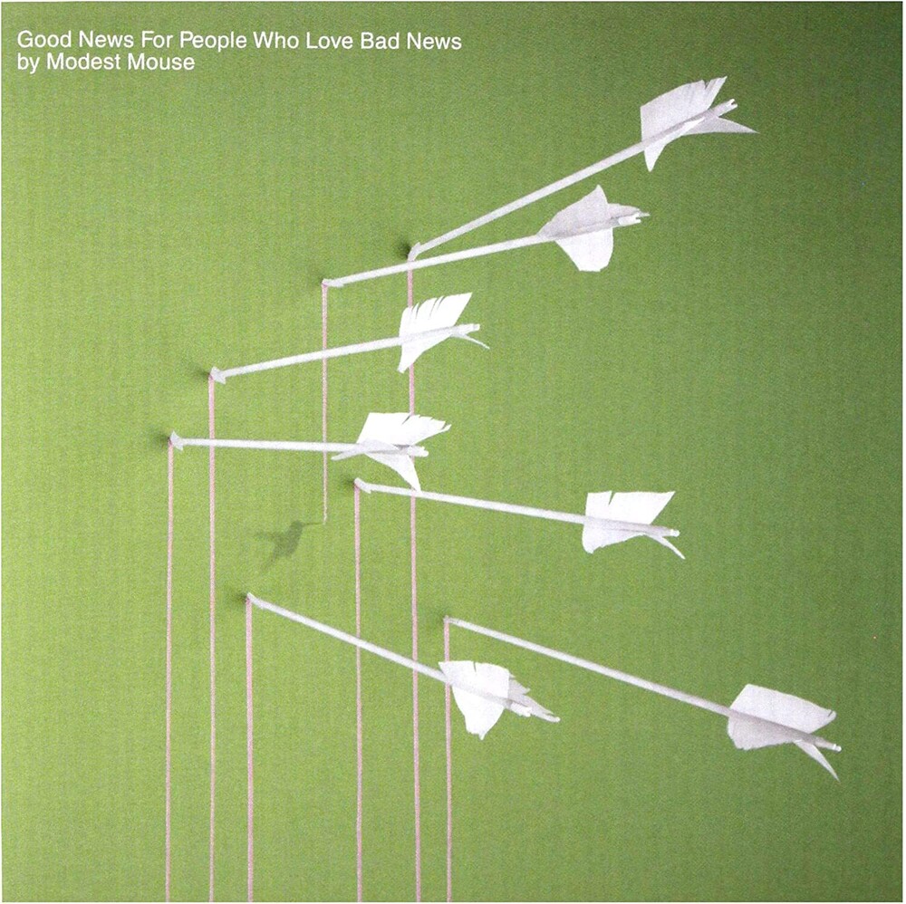 Modest Mouse - Good News For People Who Love Bad