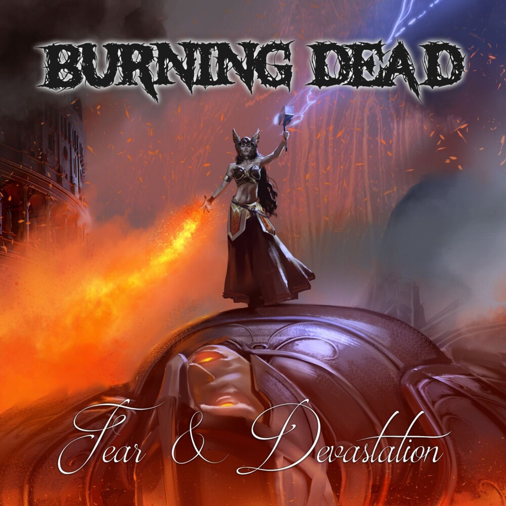 Burning Dead - Fear & Devastation