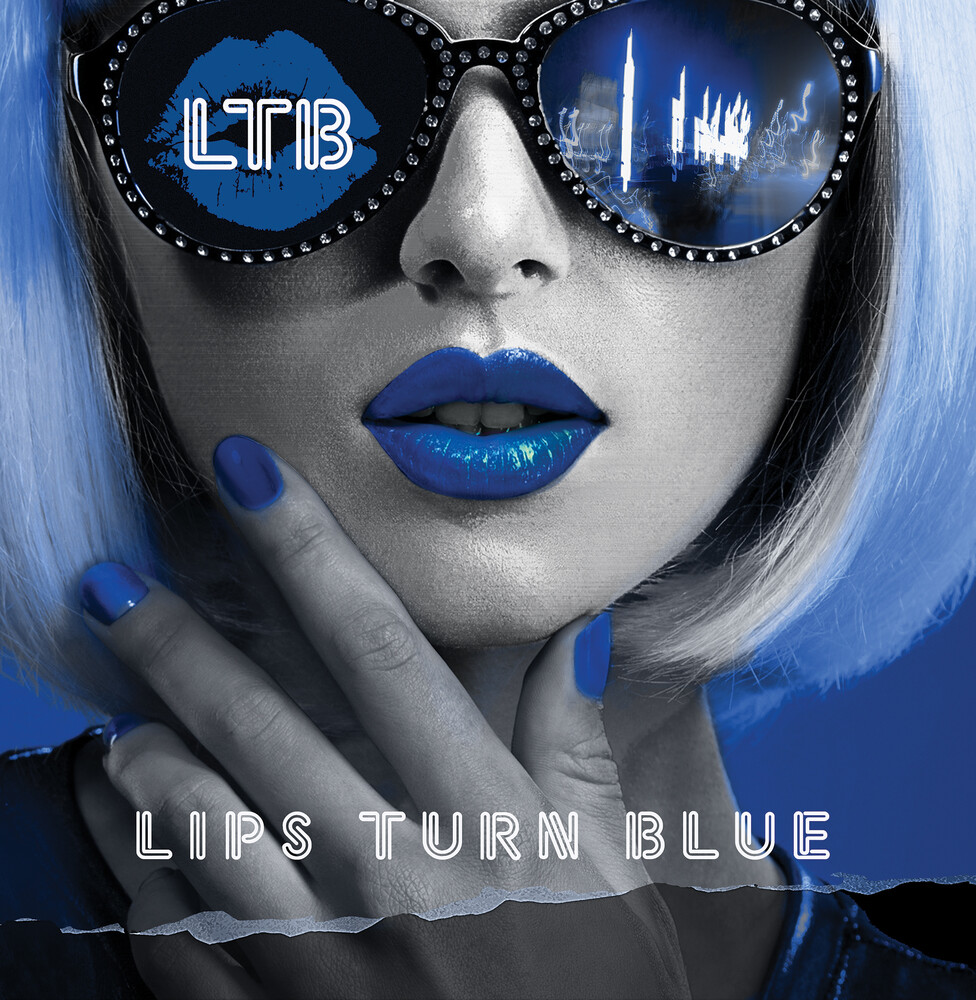 Lips Turn Blue - Lips Turn Blue