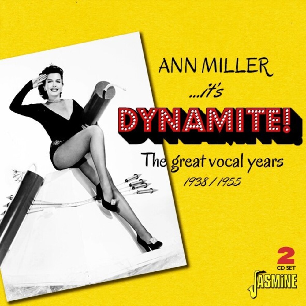 Ann Miller - It's Dynamite: The Great Vocal Years 1938-1955