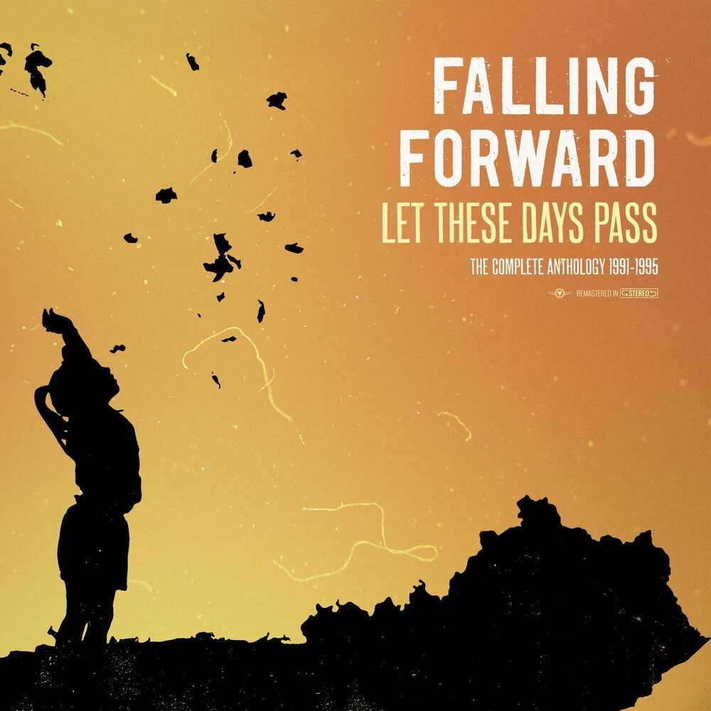 Falling Forward - Let These Days Pass: The Complete Anthology