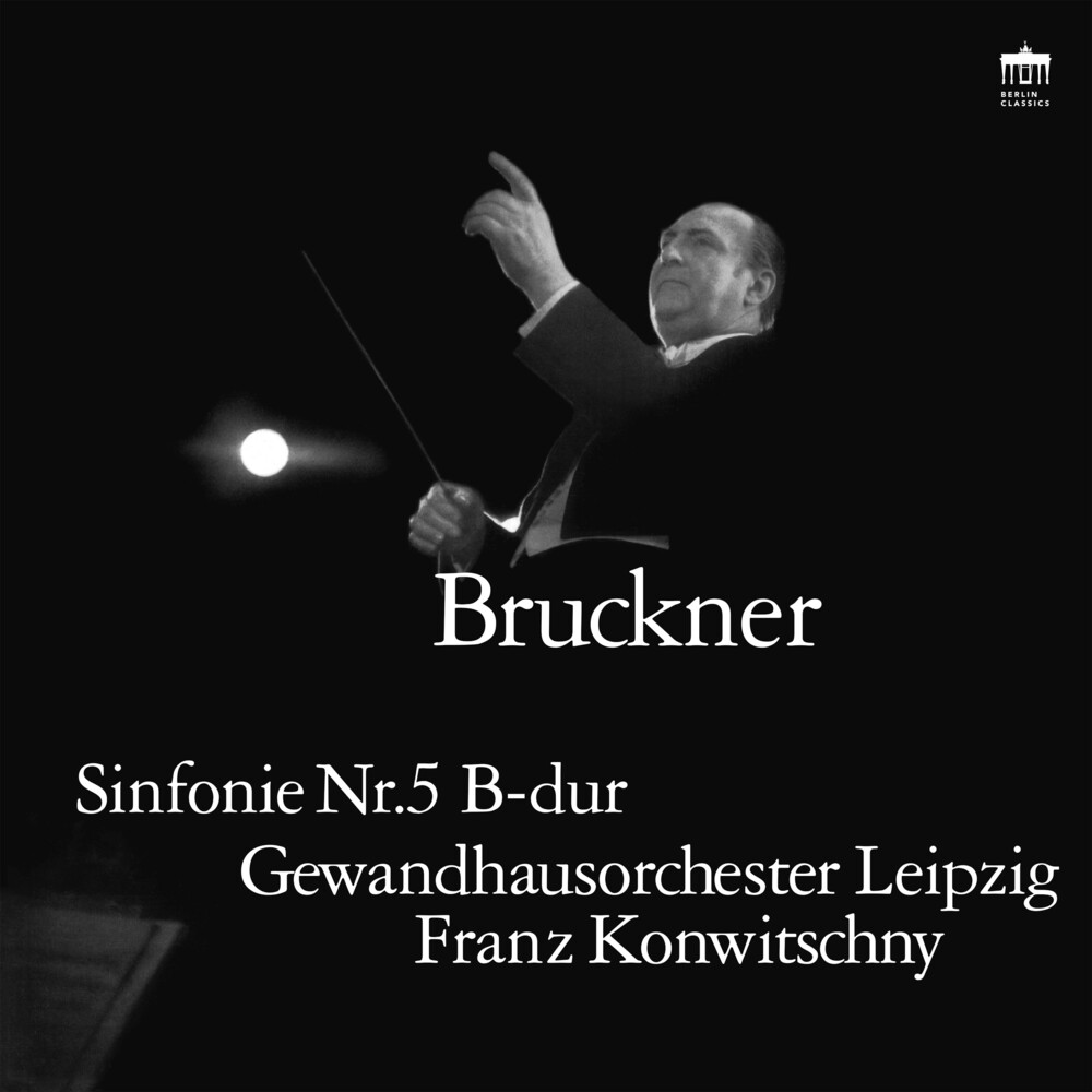 Bruckner / Gewandhausorchester Leipzig - Symphony No. 5