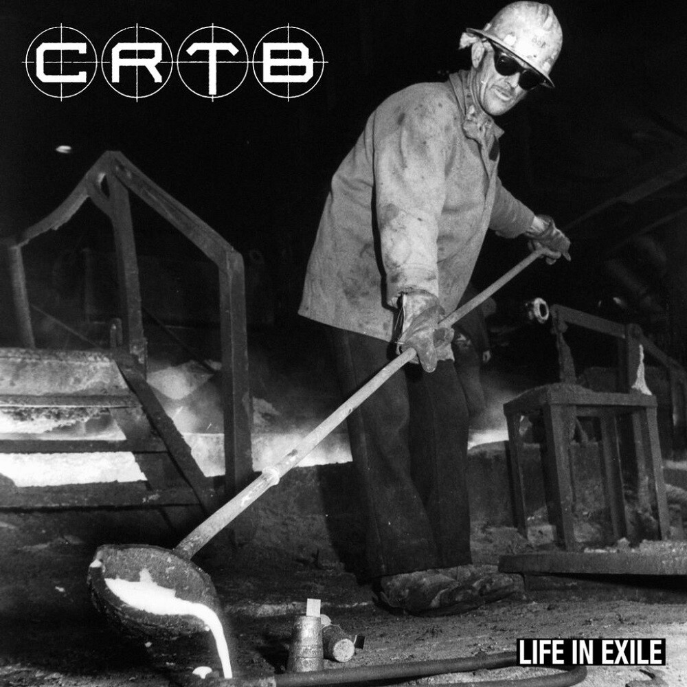 CRTB - Life In Exile (Ep)