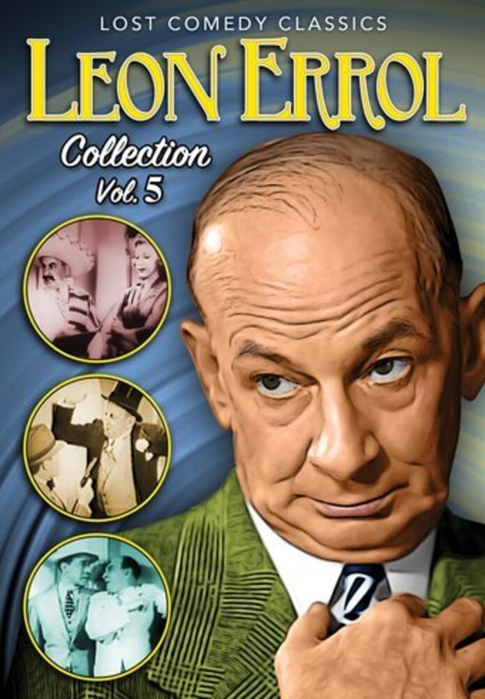Leon Errol Collection Volume 5 - Leon Errol Collection Volume 5 / (Mod)