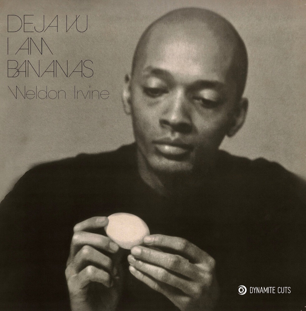 Weldon Irvine - Deja Vu / I Am / Bananas [Limited Edition]