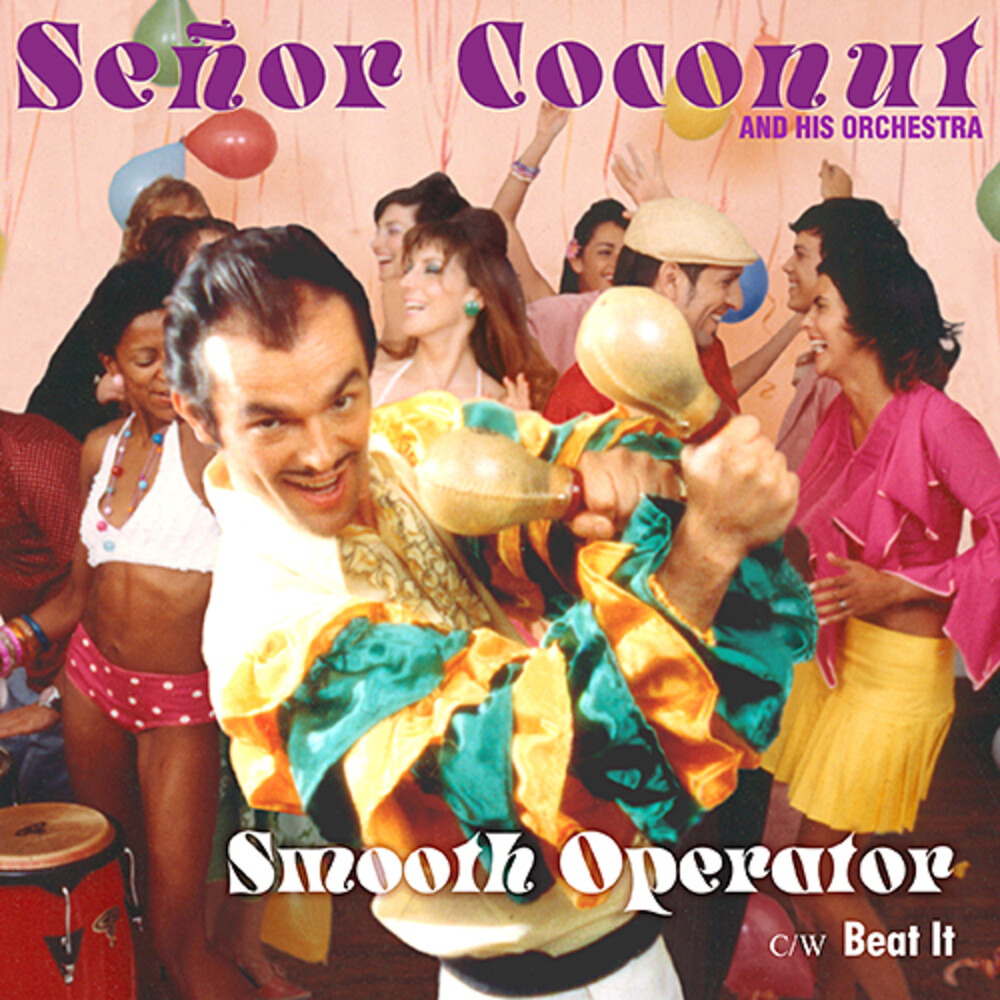 Senor Coconut & His Orchestra - Smooth Operator / Beat It