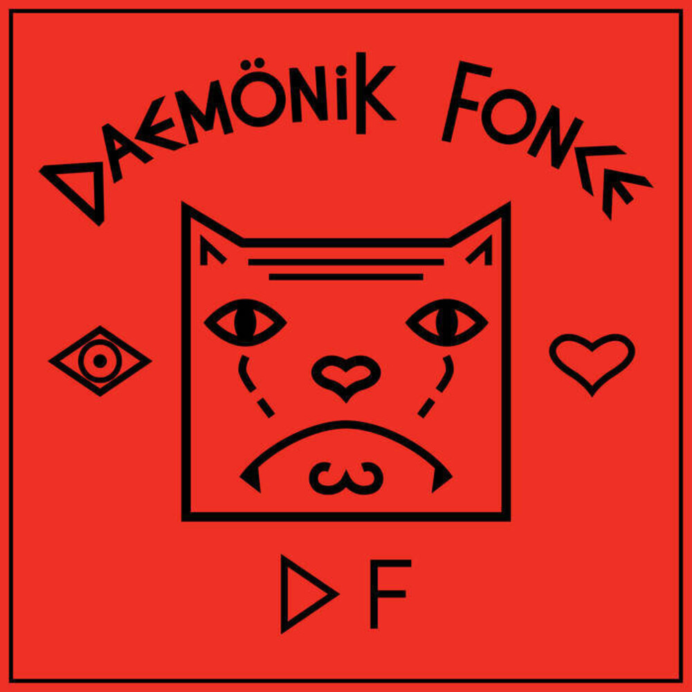 Daemonik Fonce - Eye Love Daemonik Fonce (Uk)