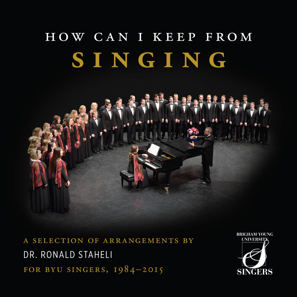 Arlen / Staheli / Byu Singers - How Can I Keep From Singing (Box)