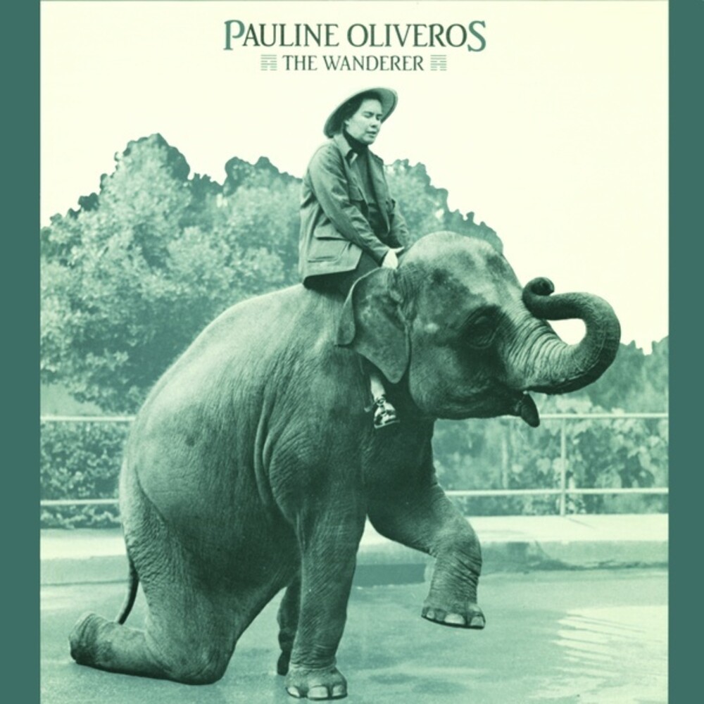 Pauline Oliveros - Wanderer (Can)