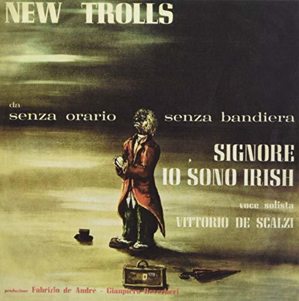 New Trolls - Signore Io Sono Irish / Duemila