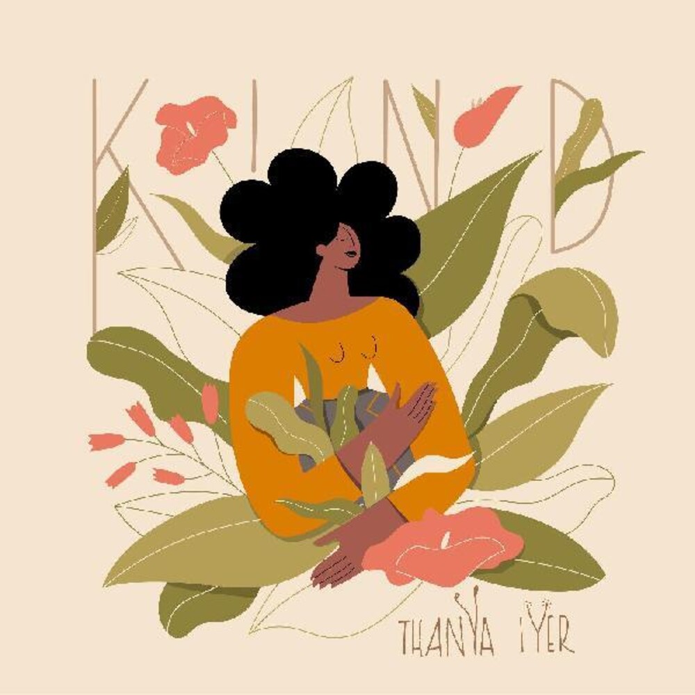 Thanya Iyer - Kind [Colored Vinyl] (Org) (Pnk) [Download Included]